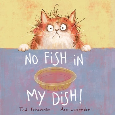 No Fish in My Dish by Forsstrom, Ted