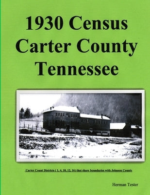 1930 Census Carter County Tennessee by Tester, Herman
