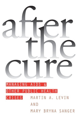 After the Cure by Levin, Martin A.