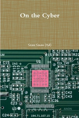 On the Cyber by Swan (Ed), Sean