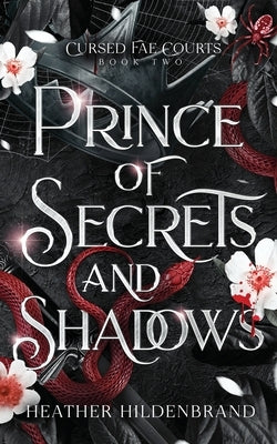 Prince of Secrets and Shadows by Hildenbrand, Heather
