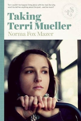 Taking Terri Mueller by Fox Mazer, Norma