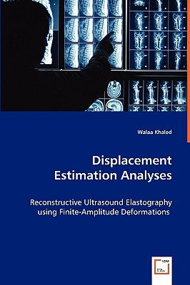 Displacement Estimation Analyses by Khaled, Walaa