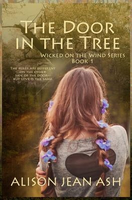 The Door in the Tree by Ash, Alison Jean