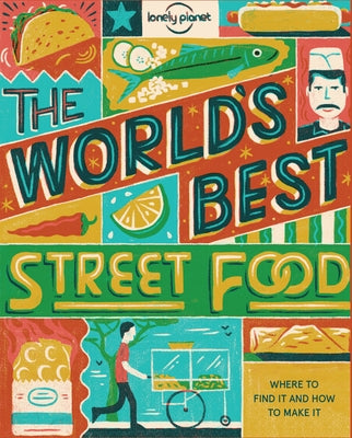 Lonely Planet World's Best Street Food Mini 1 by Food, Lonely Planet