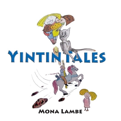 Yintin Tales by Lambe, Mona