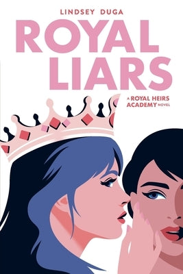 Royal Liars by Duga, Lindsey