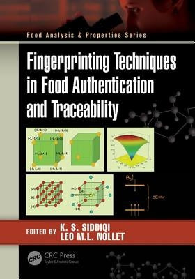 Fingerprinting Techniques in Food Authentication and Traceability by Siddiqi, K. S.