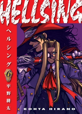 Hellsing Volume 6 (Second Edition) by Hirano, Kohta