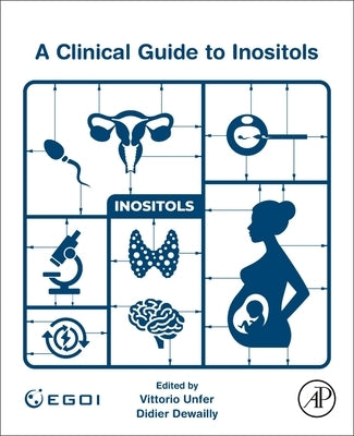 A Clinical Guide to Inositols by Unfer, Vittorio