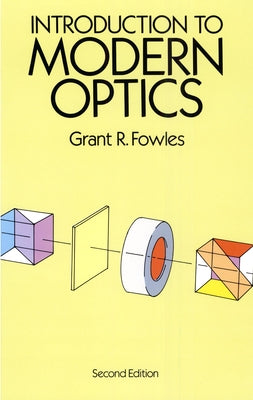Introduction to Modern Optics by Fowles, Grant R.