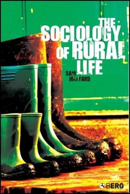 The Sociology of Rural Life by Hillyard, Sam