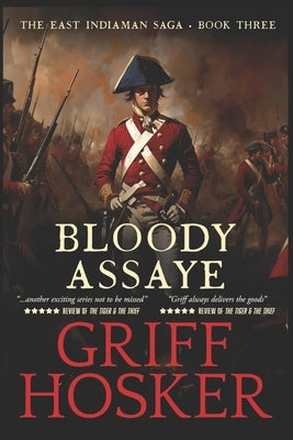 Bloody Assaye by Hosker, Griff