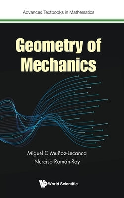 Geometry of Mechanics by Munoz-Lecanda Miguel C