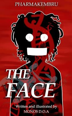 Pharmakembru: The Face by Doa, Monos