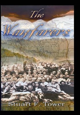 The Wayfarers by Tower, Stuart
