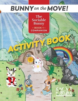 The Sociable Bunny Adventure Activity Book by Wilkey, Ruth