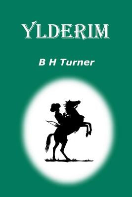 Ylderim by Turner, B. H.