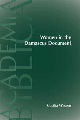 Women in the Damascus Document by Wassen, Cecilia