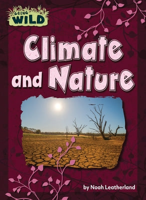 Climate and Nature by Leatherland, Noah