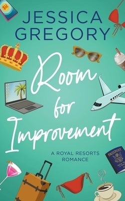 Room for Improvement by Gregory, Jessica