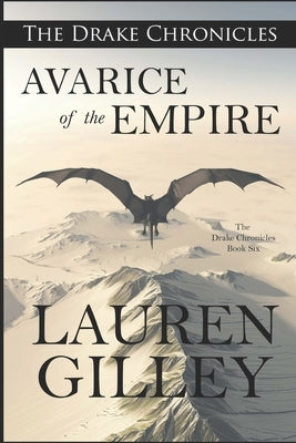 Avarice of the Empire by Gilley, Lauren