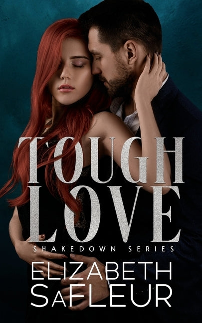 Tough Love by Safleur, Elizabeth