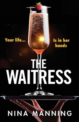 The Waitress by Manning, Nina