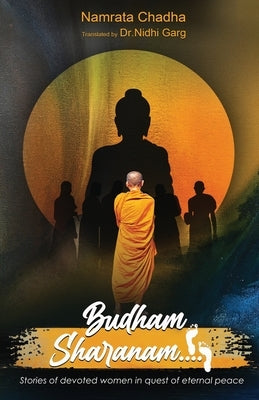 Budham Sharanam by Chadha, Namrata