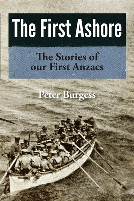 The First Ashore by Burgess, Peter