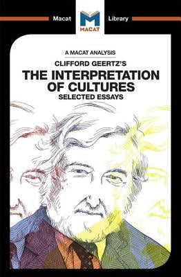 An Analysis of Clifford Geertz's The Interpretation of Cultures: Selected Essays by Dadze-Arthur, Abena