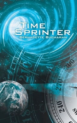 Time Sprinter by Buchanan, Bernadette