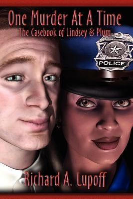 One Murder at a Time: The Casebook of Lindsey & Plum by Lupoff, Richard a.