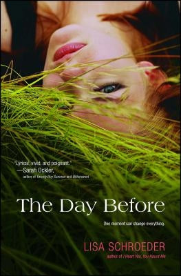 The Day Before by Schroeder, Lisa