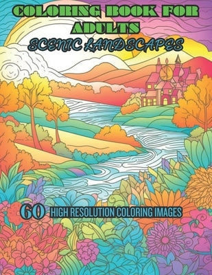 Coloring Book for Adults Scenic Landscapes by Dooley, John Allen