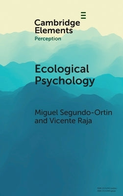 Ecological Psychology by Segundo-Ortin, Miguel