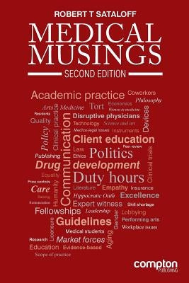 Medical Musings: Second Edition by Sataloff, Robert Thayer