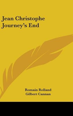 Jean Christophe Journey's End by Rolland, Romain