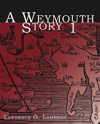 A Weymouth Story 1 by Lambros, Lawrence