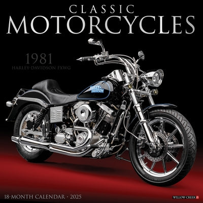 Classic Motorcycles 2025 12 X 12 Wall Calendar by Willow Creek Press