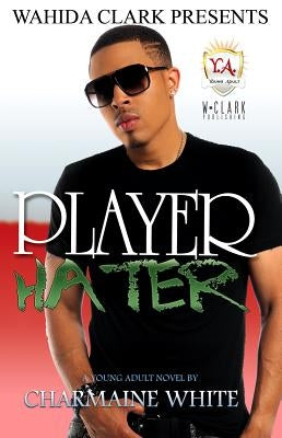 Player Hater by White, Charmaine
