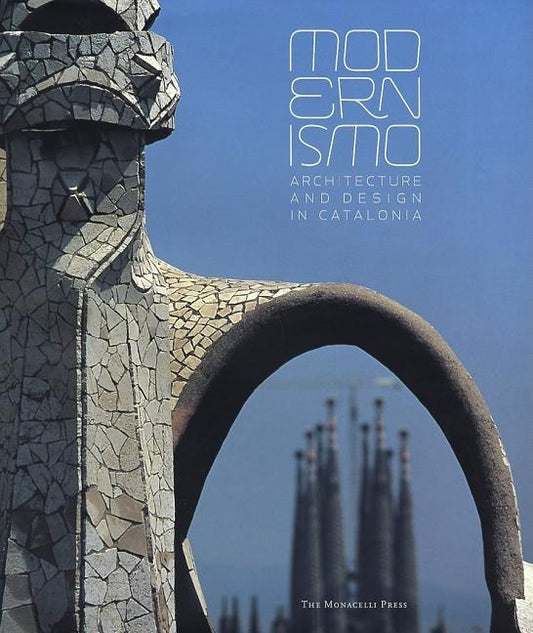Modernismo: Architecture and Design in Spain by de Riquer I. Permanier, Borja