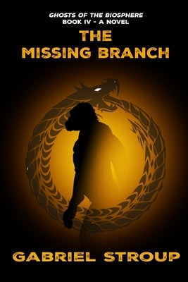 The Missing Branch by Stroup, Gabriel