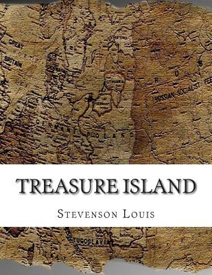 Treasure Island by Louis, Stevenson Robert