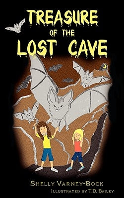 Treasure of the Lost Cave by Varney-Bock, Shelly