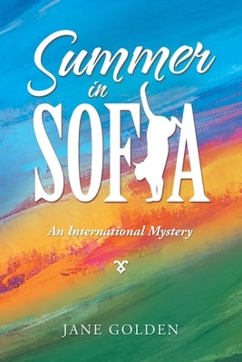 Summer in Sofia by Golden, Jane