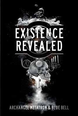 Existence Revealed by Bell, Blue