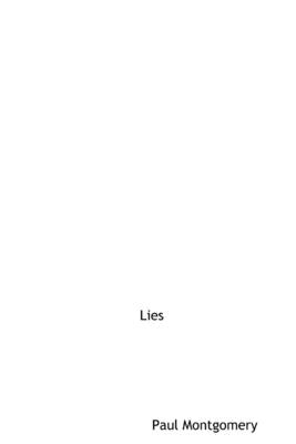 Lies by Montgomery, Paul