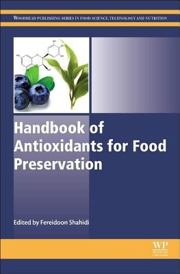 Handbook of Antioxidants for Food Preservation by Shahidi, Fereidoon