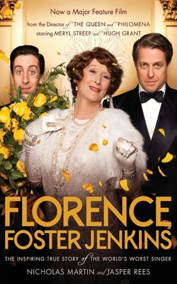 Florence Foster Jenkins by Martin, Nicholas